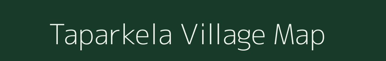 Taparkela village map in Chhattisgarh