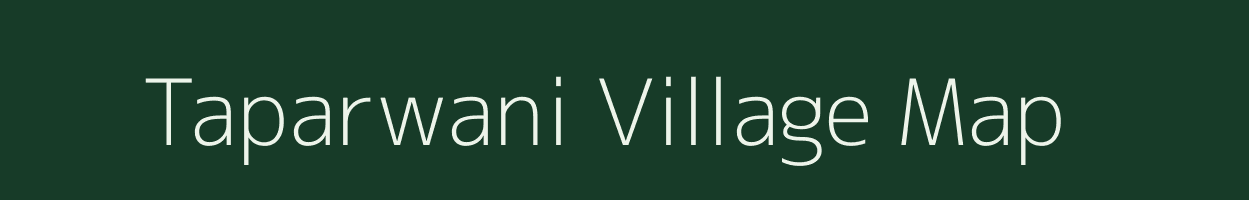 Taparwani village map in Madhya Pradesh