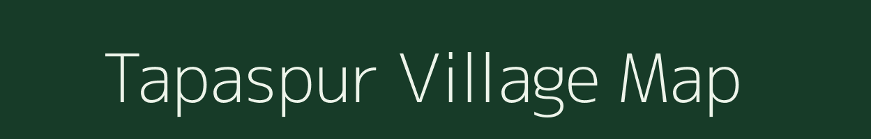 Tapaspur village map in West Bengal