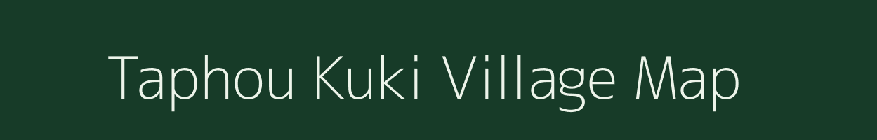 Taphou Kuki village map in Manipur