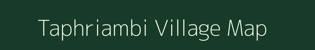 Taphriambi village map in West Bengal