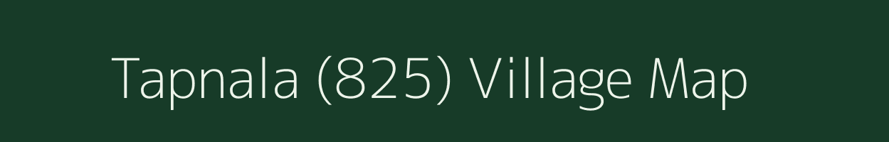 Tapnala (825) village map in Himachal Pradesh