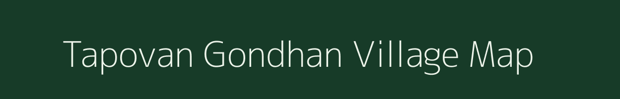 Tapovan Gondhan village map in Maharashtra