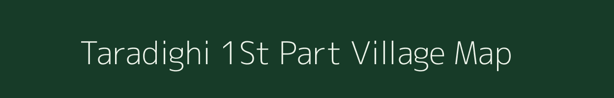 Taradighi 1St Part village map in West Bengal