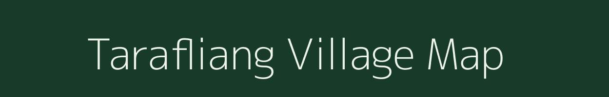 Tarafliang village map in Arunachal Pradesh