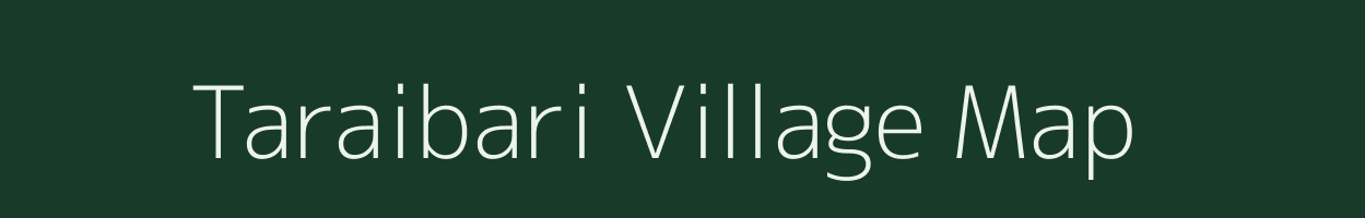 Taraibari village map in Meghalaya