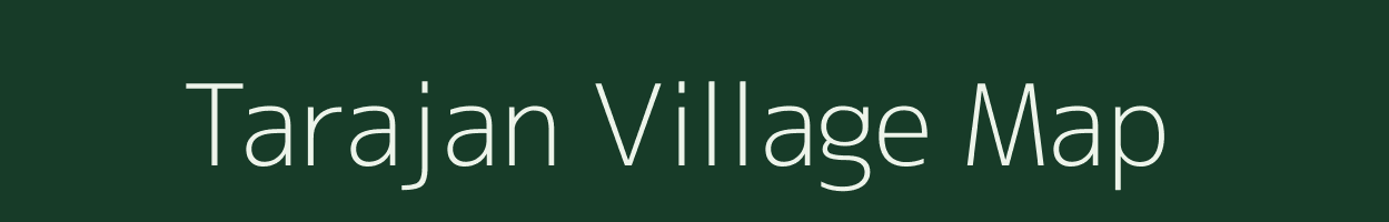 Tarajan village map in Assam