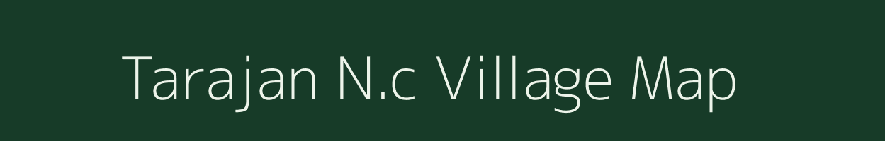 Tarajan N.c village map in Assam