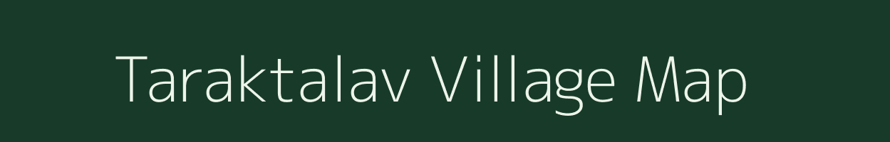 Taraktalav village map in Gujarat