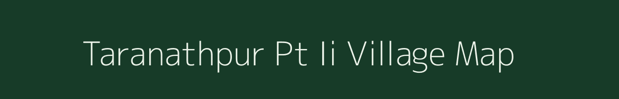 Taranathpur Pt Ii village map in Assam