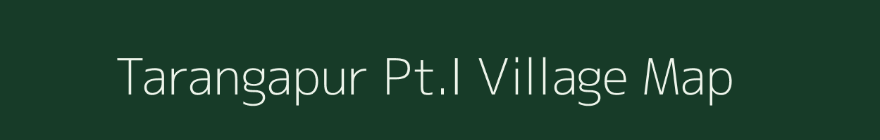 Tarangapur Pt.I village map in Assam