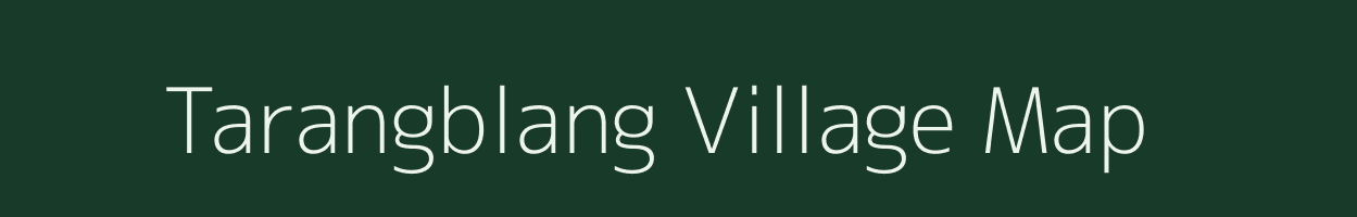 Tarangblang village map in Meghalaya