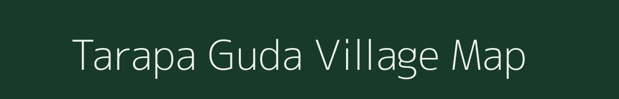 Tarapa Guda village map in Odisha