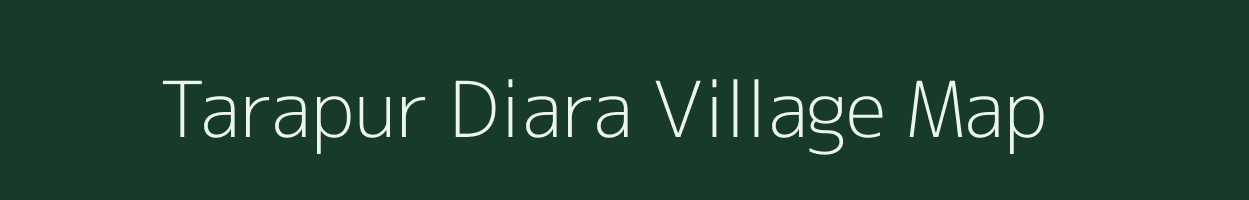 Tarapur Diara village map in Bihar