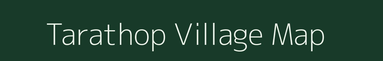 Tarathop village map in Assam