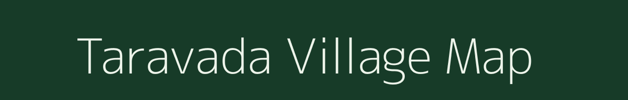 Taravada village map in Gujarat