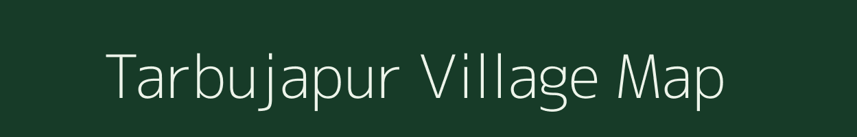 Tarbujapur village map in Maharashtra