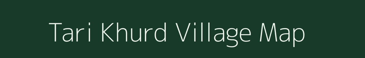 Tari Khurd village map in Madhya Pradesh