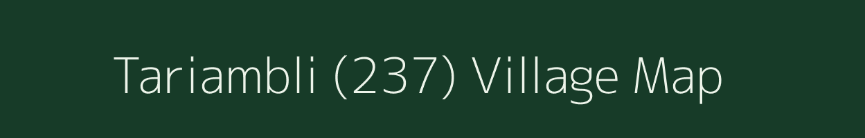 Tariambli (237) village map in Himachal Pradesh