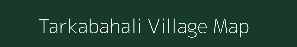 Tarkabahali village map in Odisha