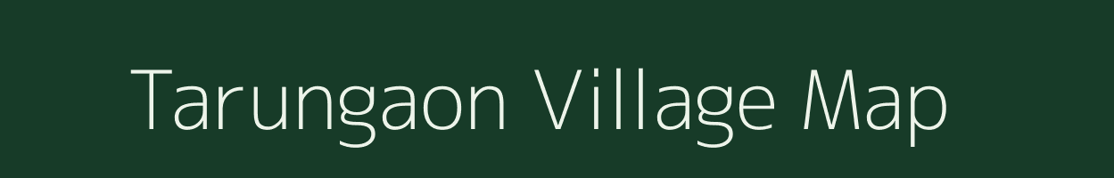 Tarungaon village map in Assam