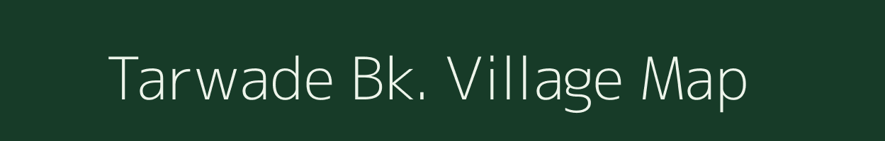 Tarwade Bk. village map in Maharashtra