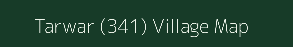 Tarwar (341) village map in Himachal Pradesh