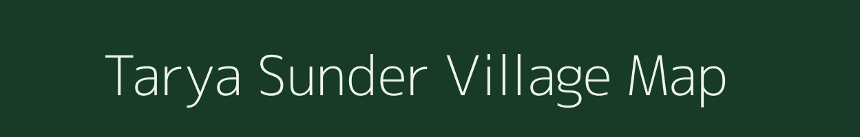 Tarya Sunder village map in Uttar Pradesh