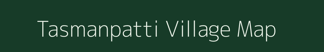 Tasmanpatti village map in Bihar