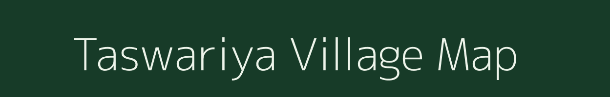 Taswariya village map in Rajasthan