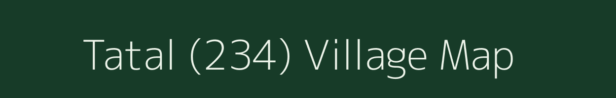 Tatal (234) village map in Himachal Pradesh