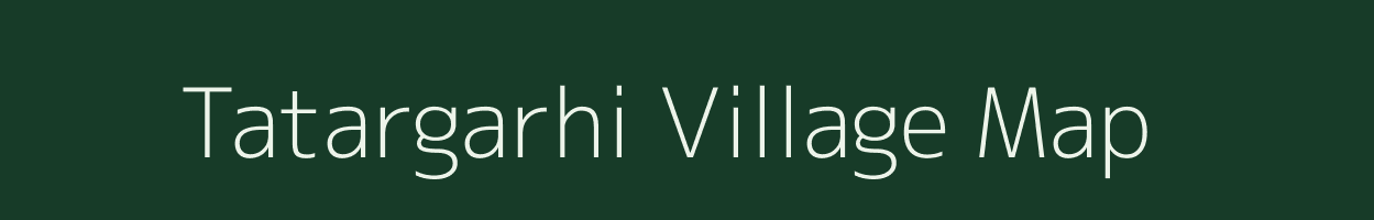 Tatargarhi village map in Uttar Pradesh