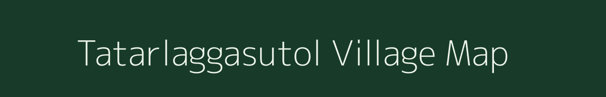 Tatarlaggasutol village map in Uttarakhand