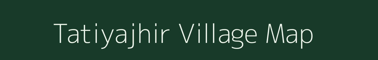 Tatiyajhir village map in Madhya Pradesh