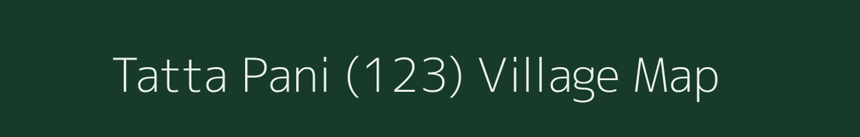 Tatta Pani (123) village map in Himachal Pradesh