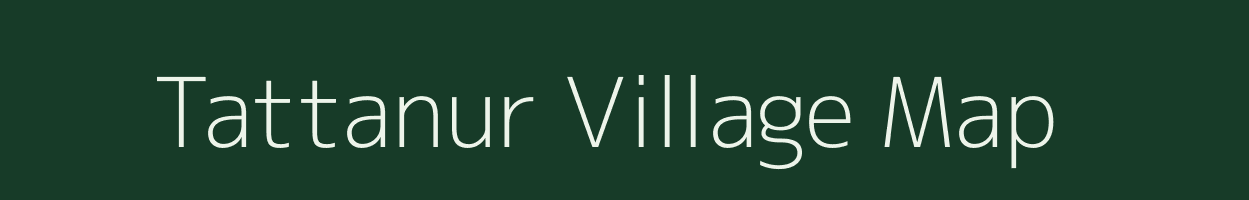 Tattanur village map in Tamil Nadu