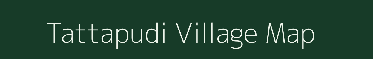 Tattapudi village map in Andhra Pradesh