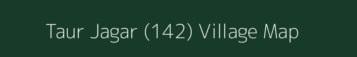 Taur Jagar (142) village map in Himachal Pradesh