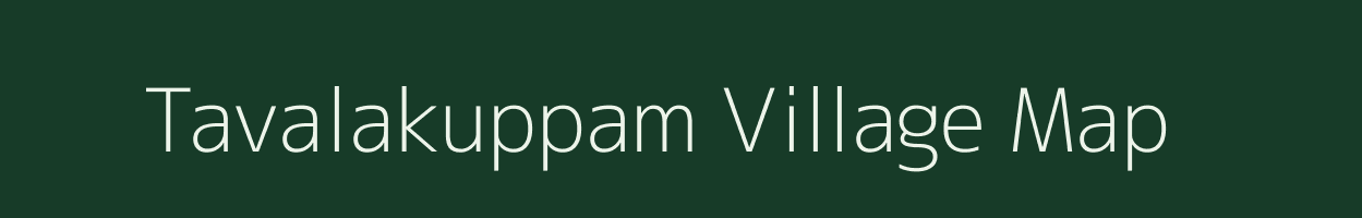 Tavalakuppam village map in Puducherry