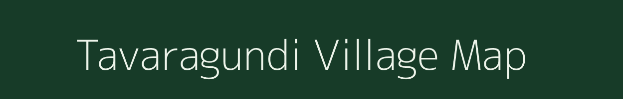 Tavaragundi village map in Karnataka