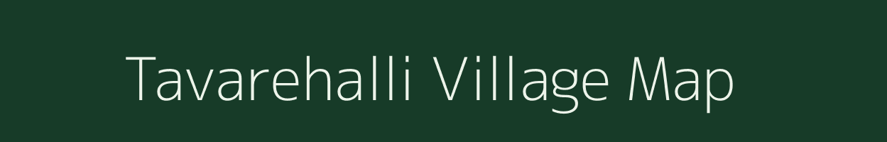 Tavarehalli village map in Karnataka