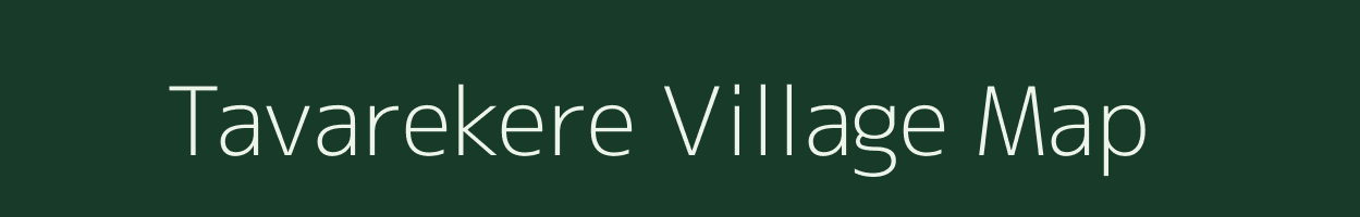 Tavarekere village map in Karnataka