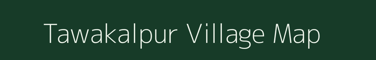 Tawakalpur village map in Uttar Pradesh