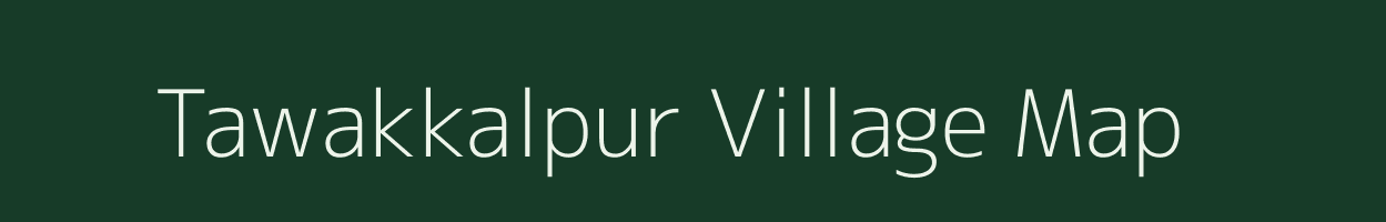 Tawakkalpur village map in Uttar Pradesh