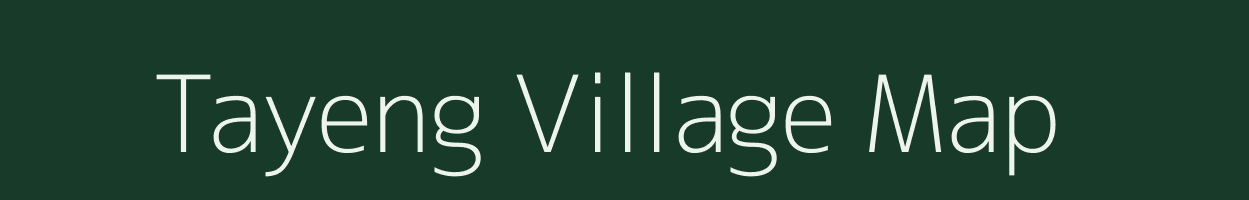 Tayeng village map in Arunachal Pradesh