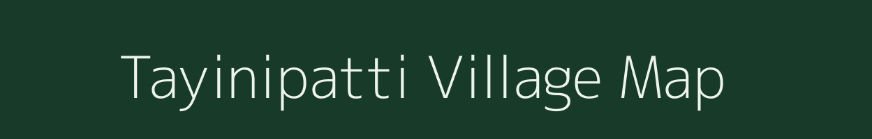Tayinipatti village map in Tamil Nadu