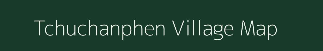 Tchuchanphen village map in Nagaland