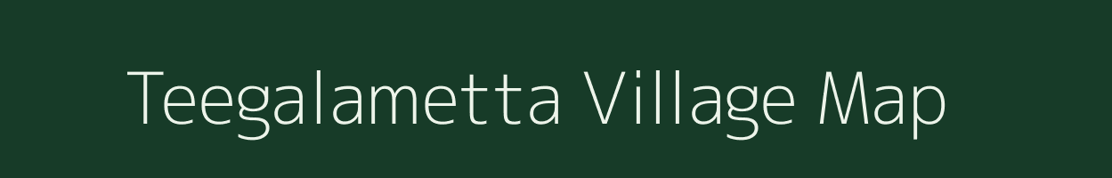 Teegalametta village map in Andhra Pradesh