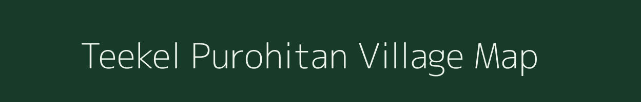 Teekel Purohitan village map in Rajasthan