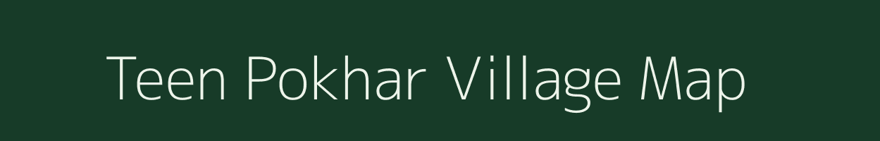 Teen Pokhar village map in Rajasthan
